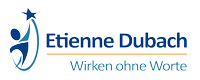 Etienne Dubach - Wirken ohne Worte